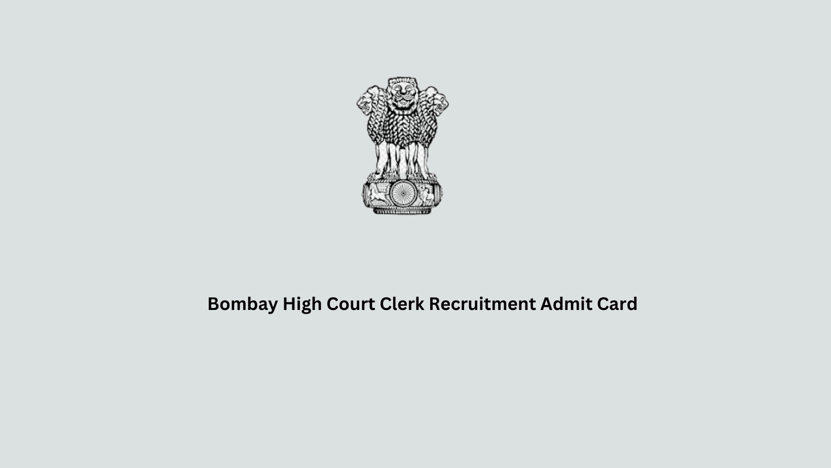 Bombay High Court Clerk Recruitment Admit Card
