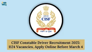CISF Constable Driver Recruitment 2025