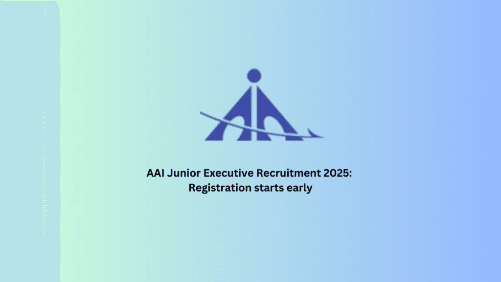 AAI Junior Executive recruitment 2025
