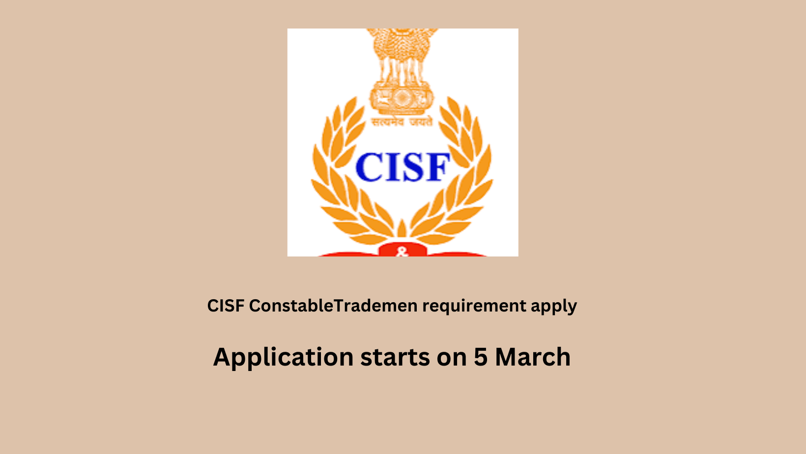 CISF ConstableTrademen requirement apply