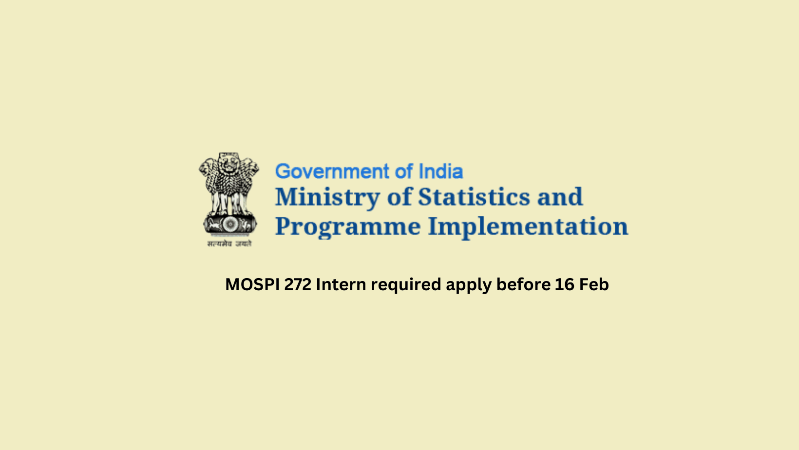 MOSPI 272 Intern required apply before 16 Feb