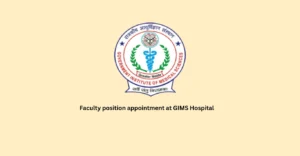 Faculty position appointment at GIMS Hospital