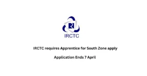 IRCTC requires Apprentice for South Zone apply