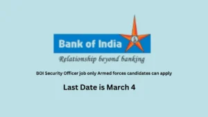 BOI Security Officer job only Armed forces candidates can apply