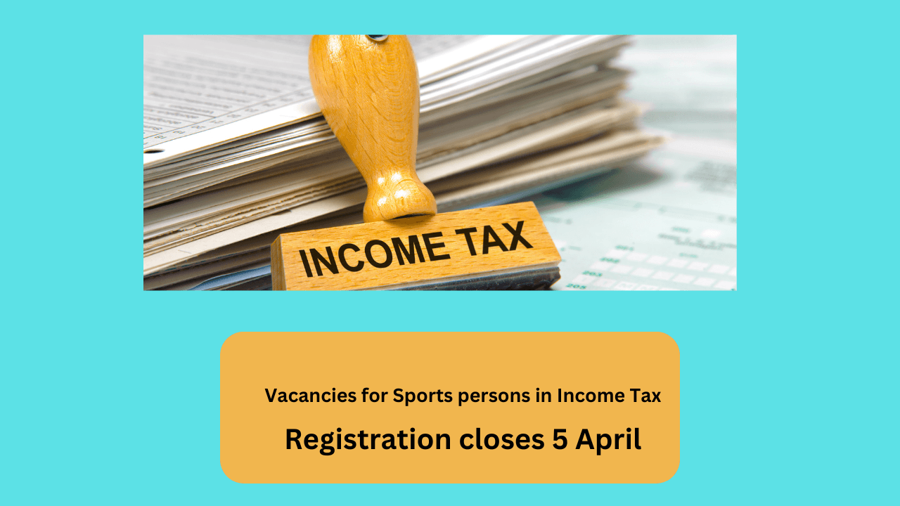 Vacancies for Sports persons in Income Tax