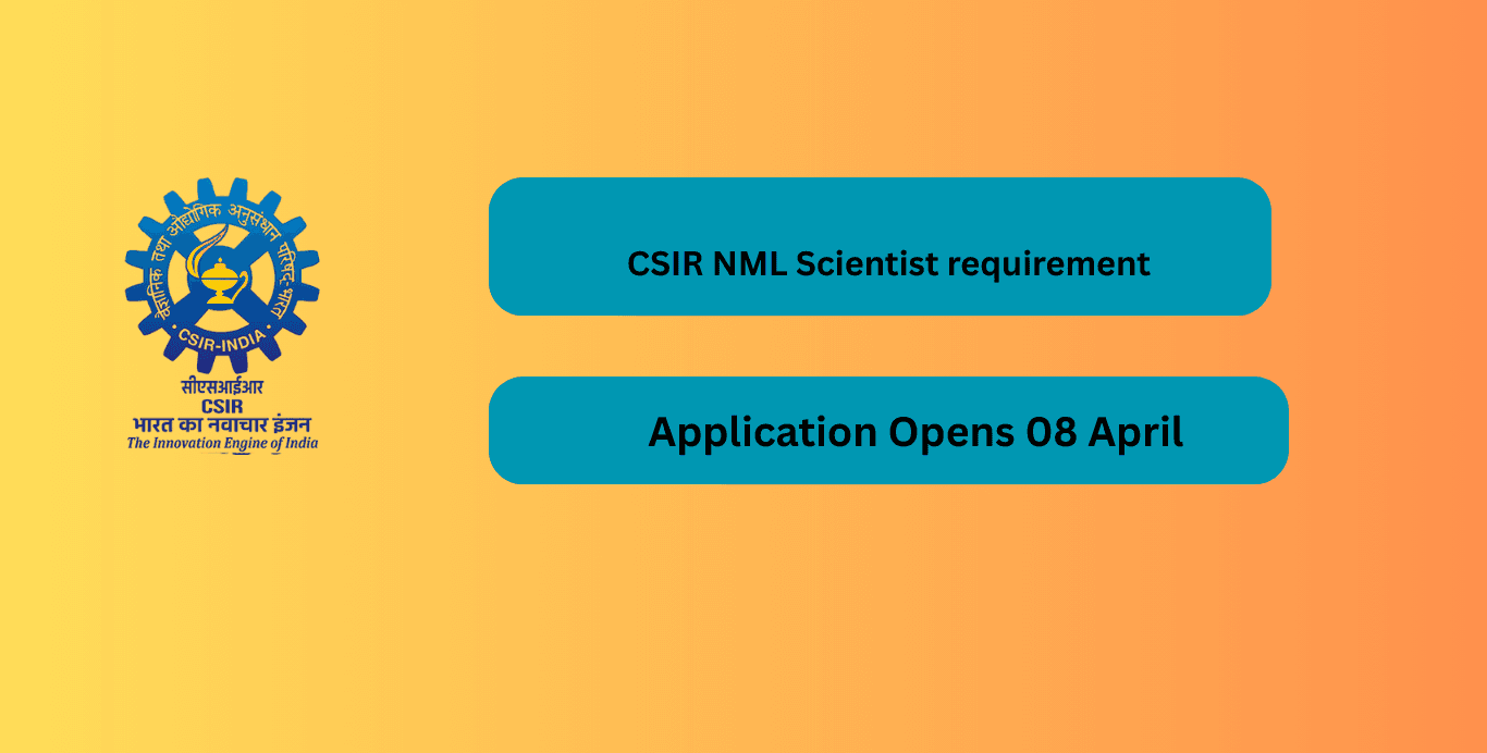 CSIR NML Scientist requirement