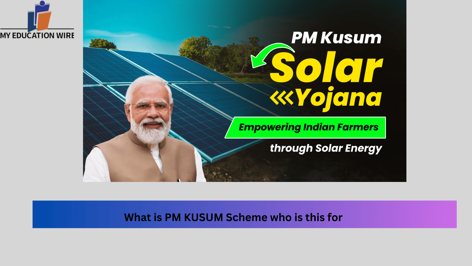 What is PM KUSUM Scheme who is this for