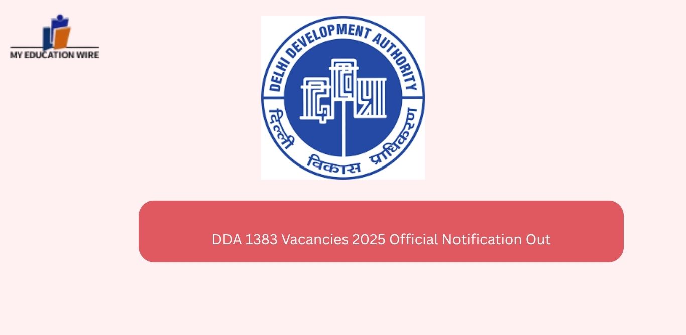DDA 1383 Vacancies 2025 Official Notification Out