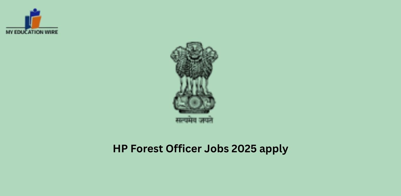 HP Forest Officer Jobs 2025 apply