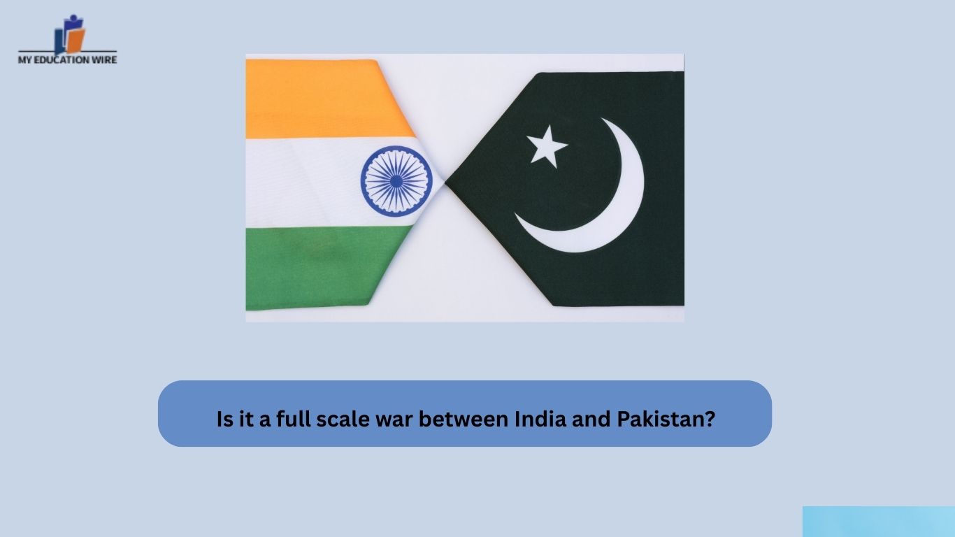 Is it a full scale war between India and Pakistan?