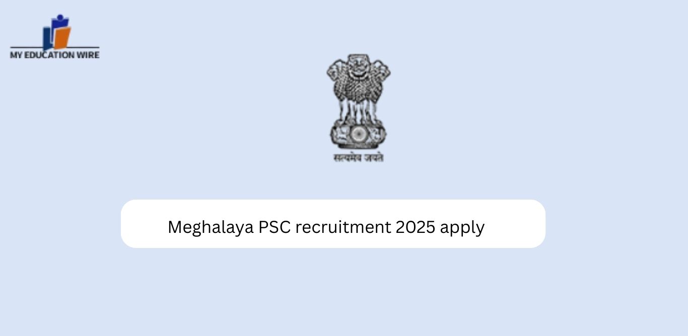 Meghalaya PSC recruitment 2025 apply