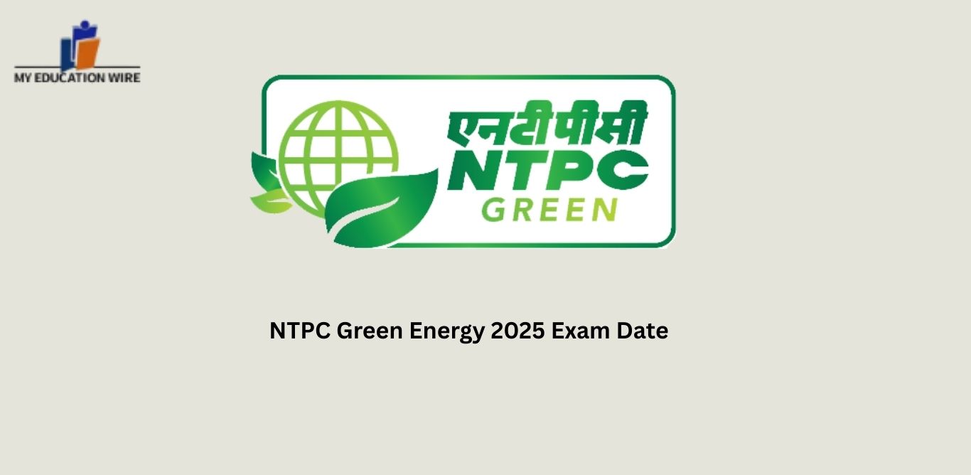 NTPC Green Energy 2025 Exam Date