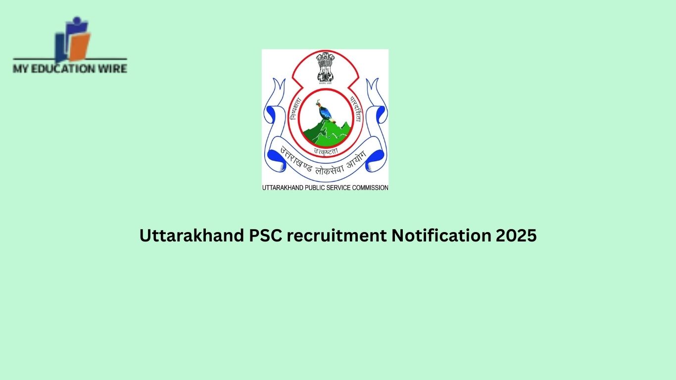 Uttarakhand PSC recruitment Notification 2025