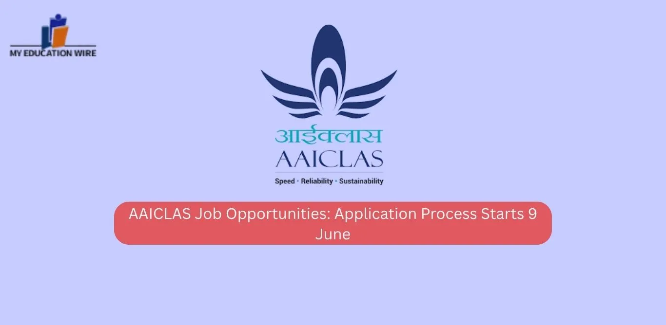 AAICLAS Job Opportunities: Application Process starts 9 June