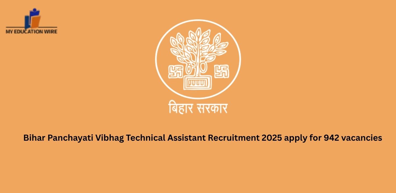 Bihar Panchayati Vibhag Technical Assistant Recruitment 2025 apply for 942 vacancies