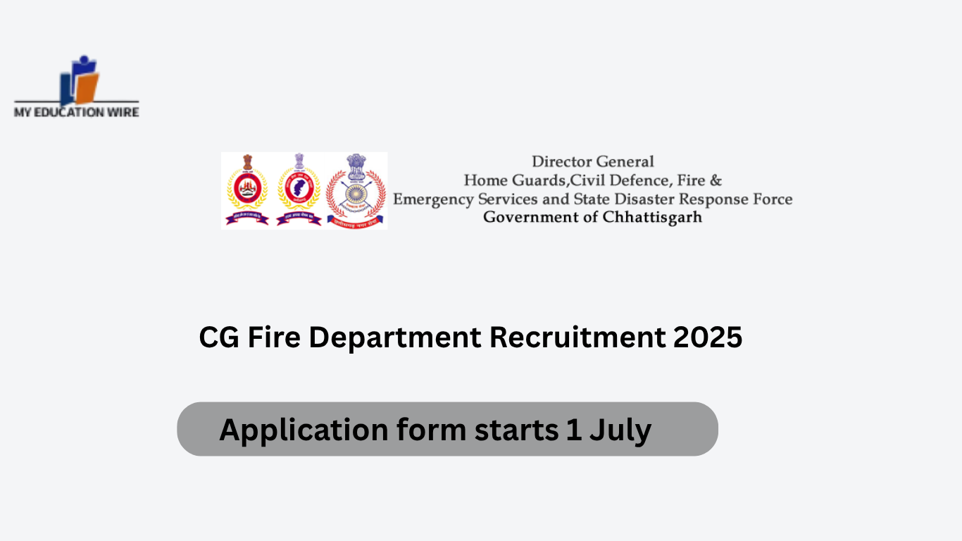 CG Fire Department Recruitment 2025