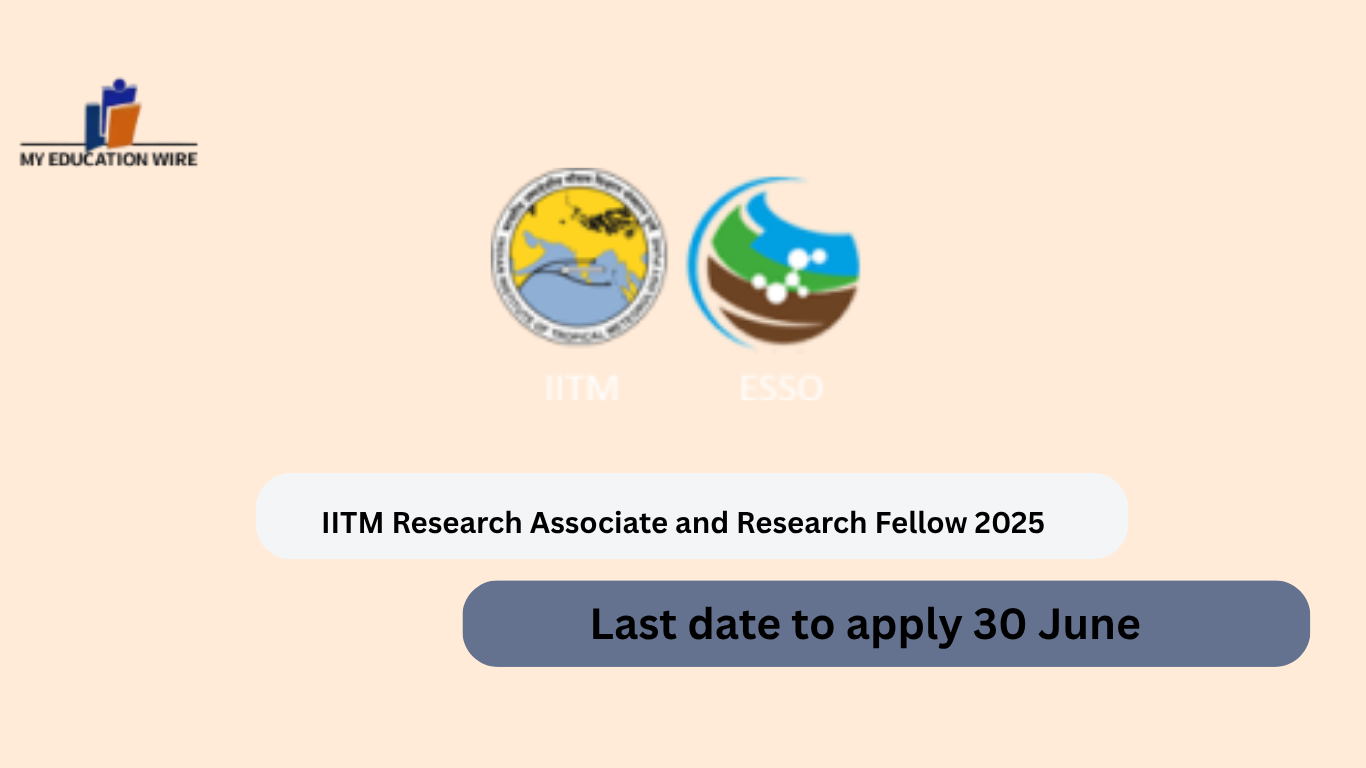 IITM Research Associate and Research Fellow 2025