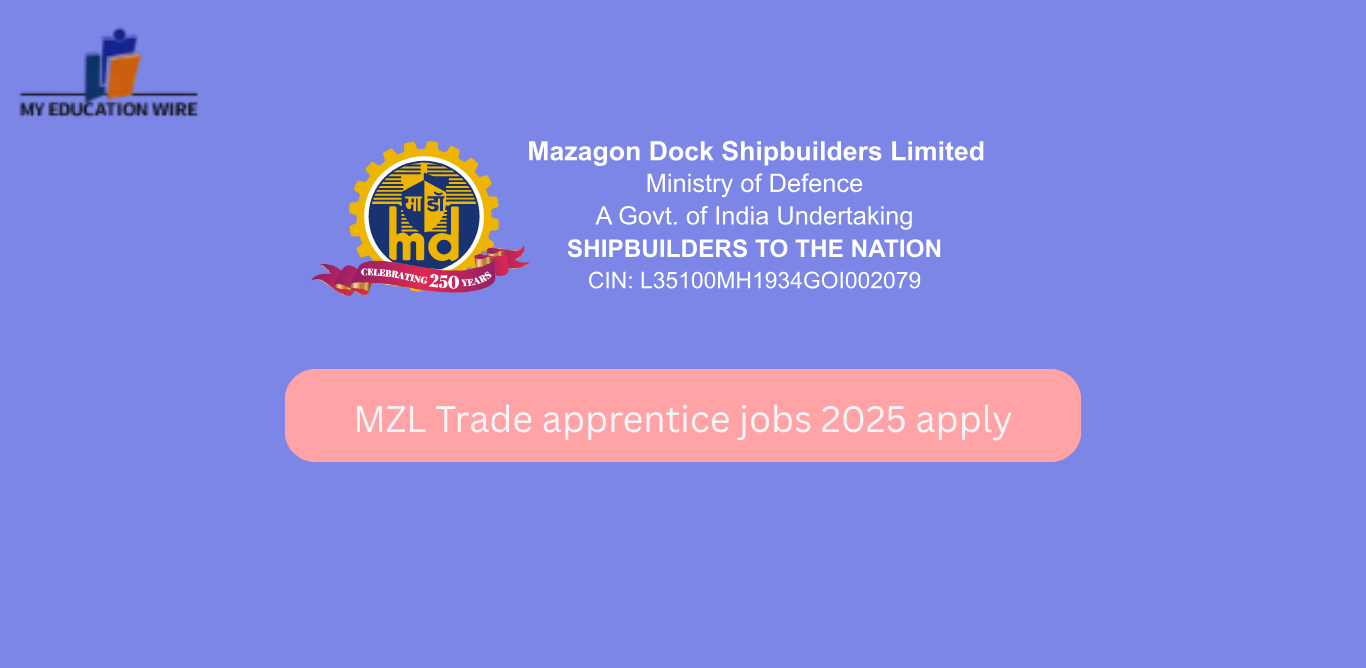 MZL Trade apprentice jobs 2025 apply