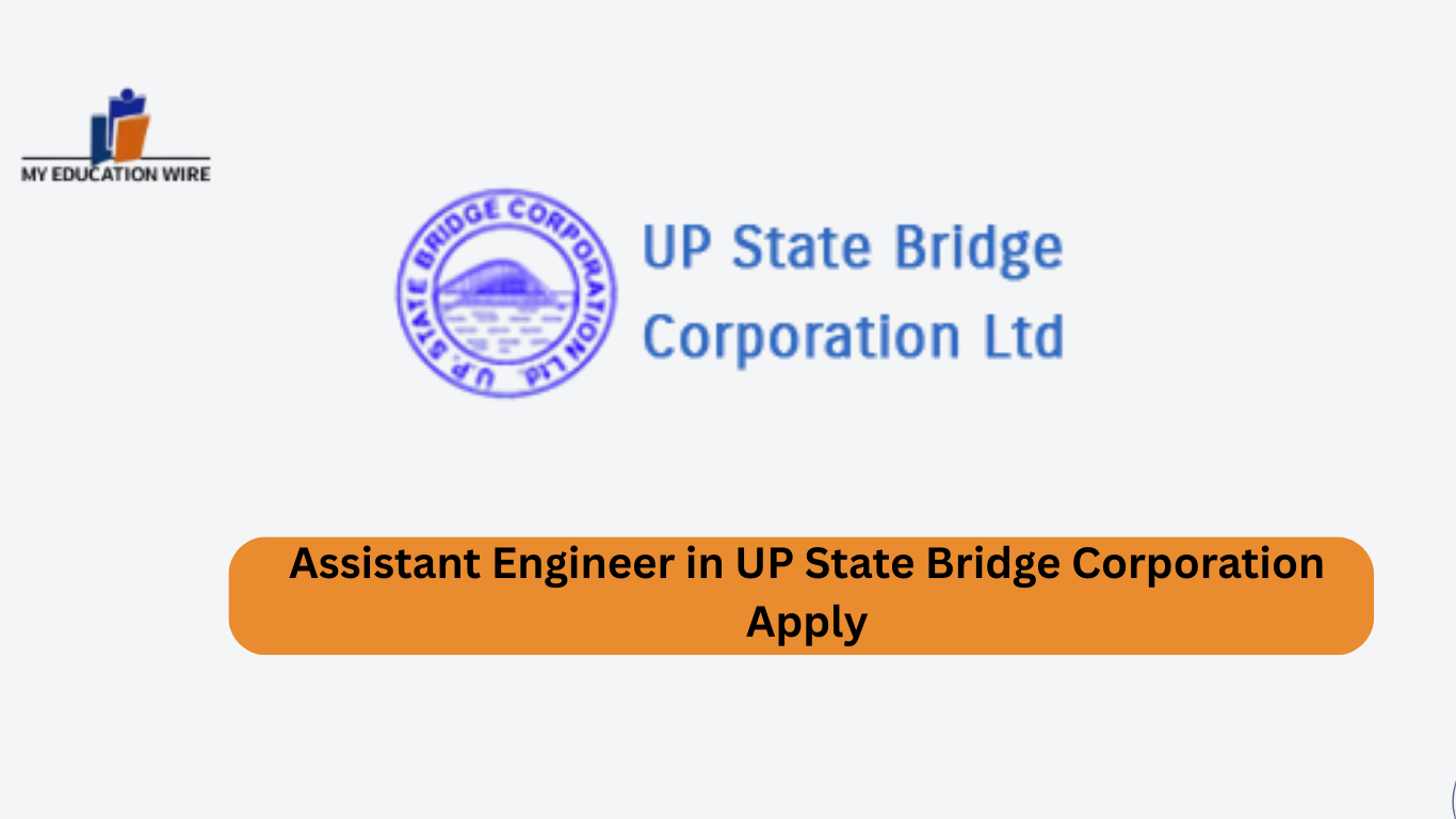 Assistant Enginer in UP State Bridge Corporation Apply