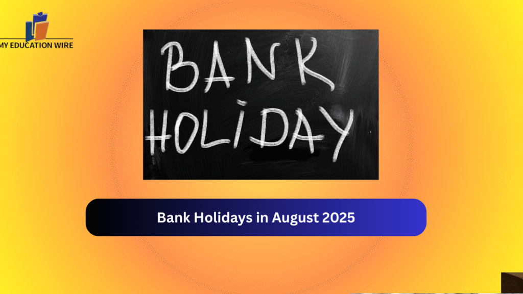 Bank Holidays in August 2025