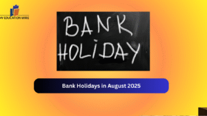 Bank Holidays in August 2025