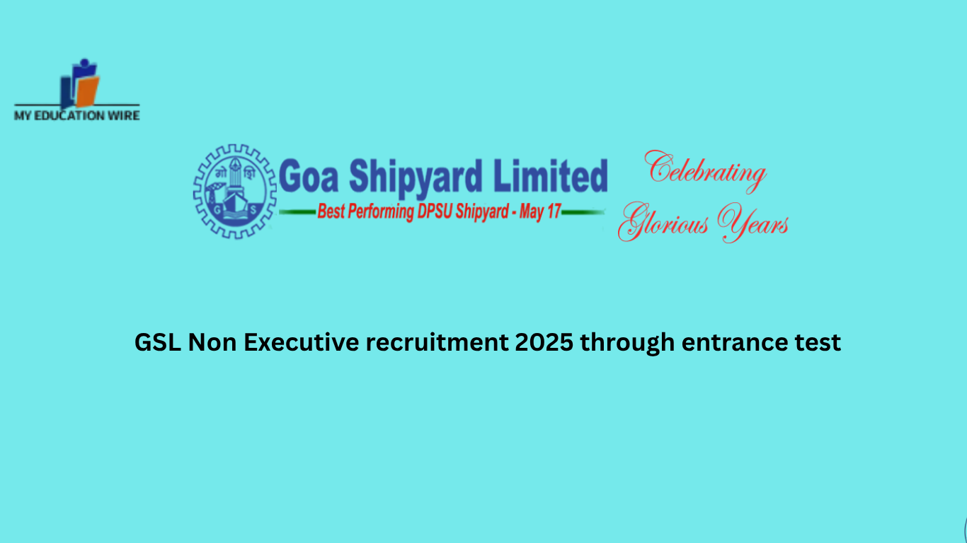 GSL Non Executive recruitment 2025 through entrance test