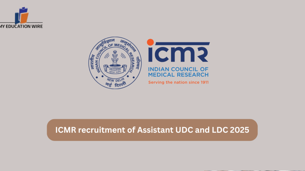 ICMR recruitment of Assistant UDC and LDC 2025