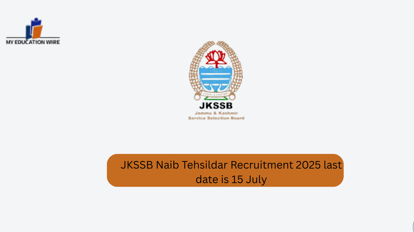 JKSSB Naib Tehsildar Recruitment 2025 last date is 15 July