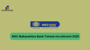 MSCÂ Maharashtra Bank Trainee recruitment 2025