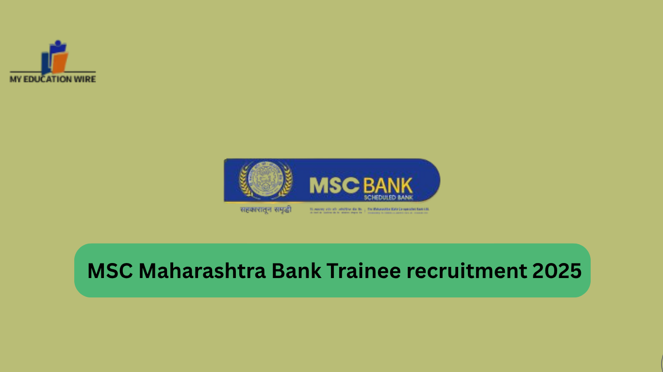 MSC Maharashtra Bank Trainee recruitment 2025