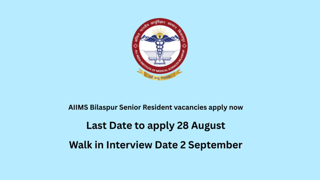 AIIMS Bilaspur Senior Resident vacancies apply now