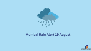 Mumbai Rain Alert 19 August