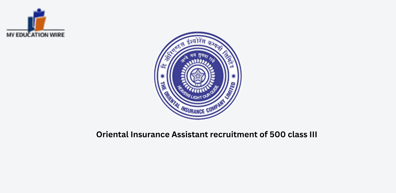 Oriental Insurance Assistant recruitment of 500 class III