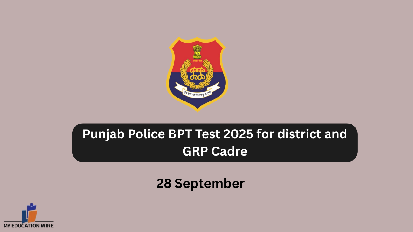 Punjab Police BPT Test 2025 for district and GRP Cadre