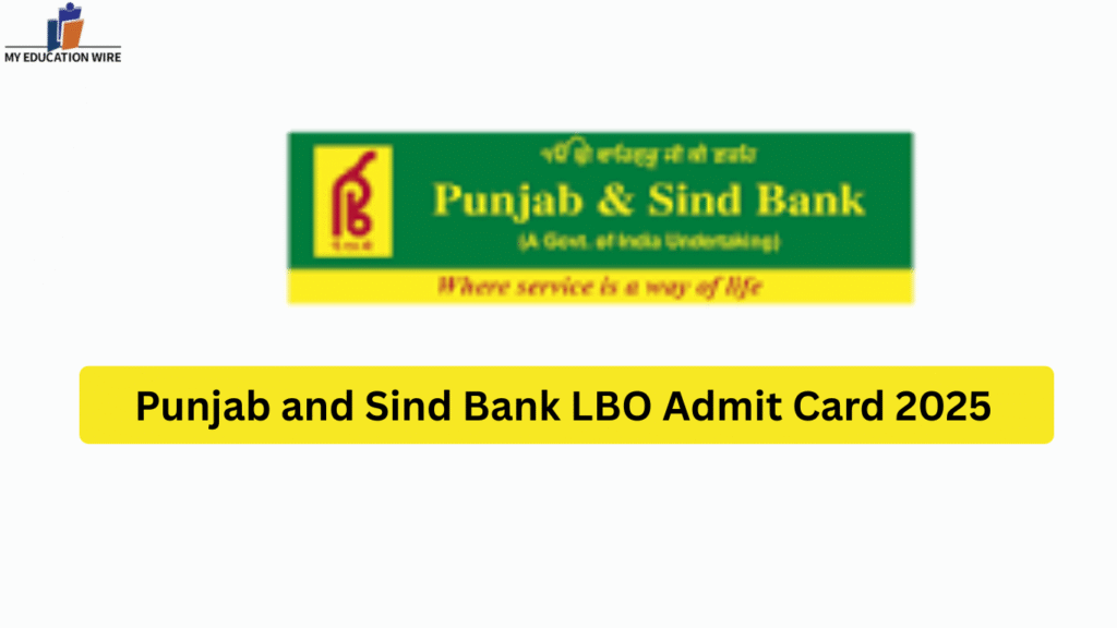 Punjab and Sind Bank LBO  Admit Card 2025