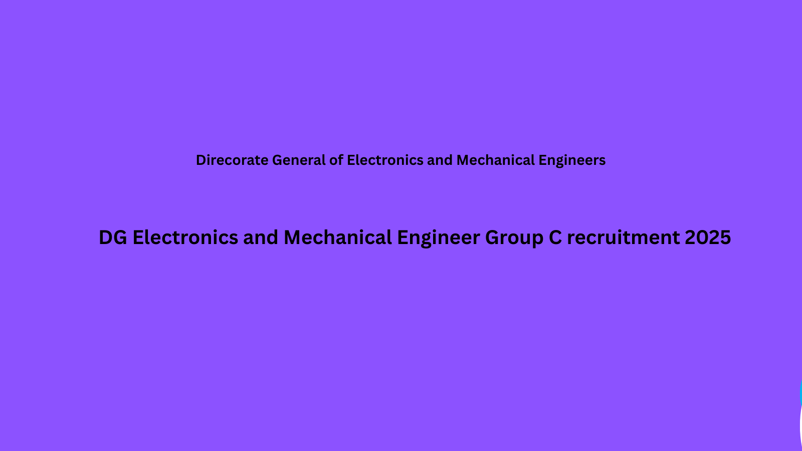 DG Electronics and Mechanical Engineer Group C recruitment 2025