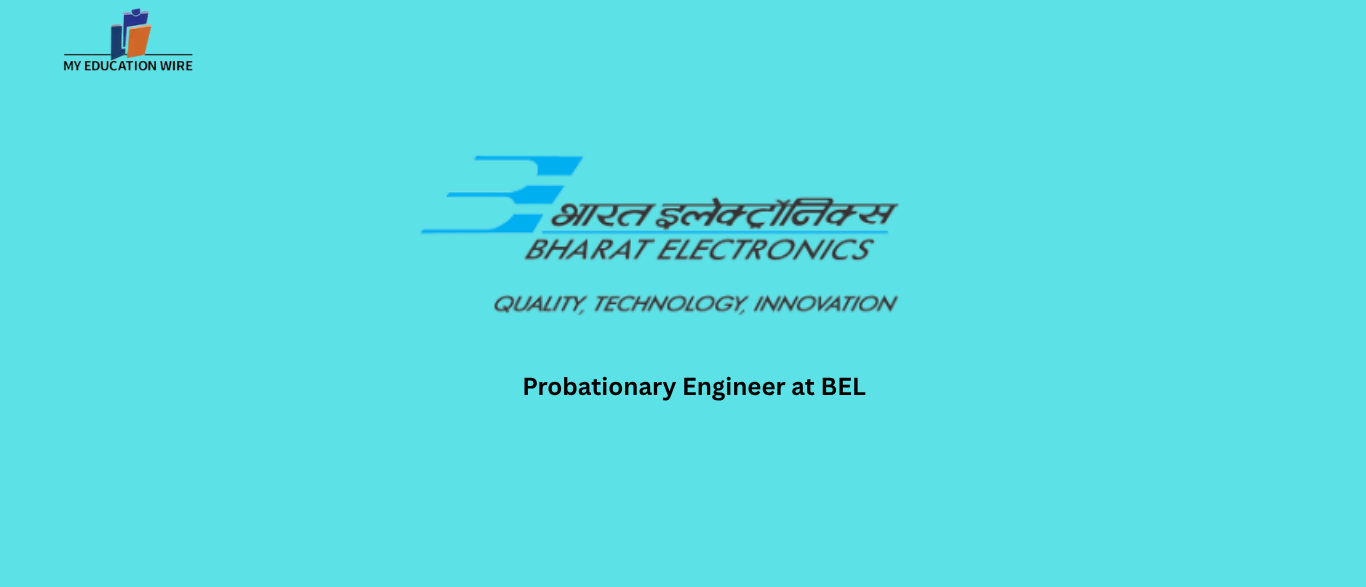 Probationary Engineer at BEL