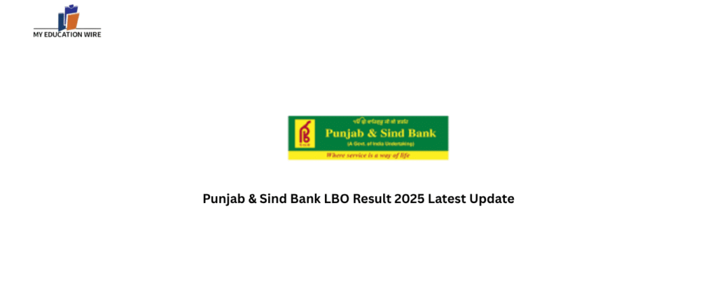 Punjab & Sind Bank LBO Result 2025 Latest Update