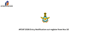 AFCAT 2026 Entry Notification out-register from Nov 10