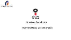 Oil India रोड रोलर भर्ती 2025