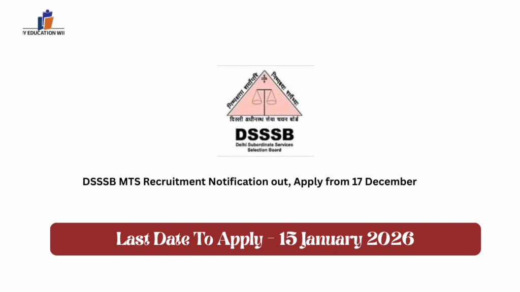 DSSSB MTS Recruitment Notification out, Apply from 17 December