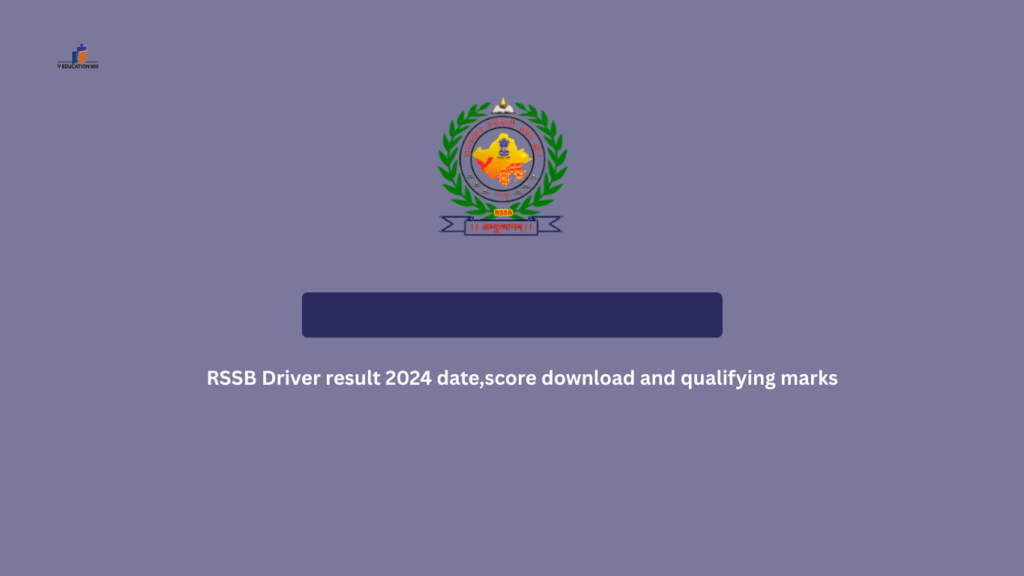 RSSB Driver result 2024 date,score download and qualifying marks