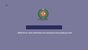 RSSB Driver result 2024 date,score download and qualifying marks