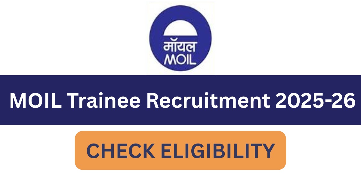 MOIL Trainee Recruitment 2025