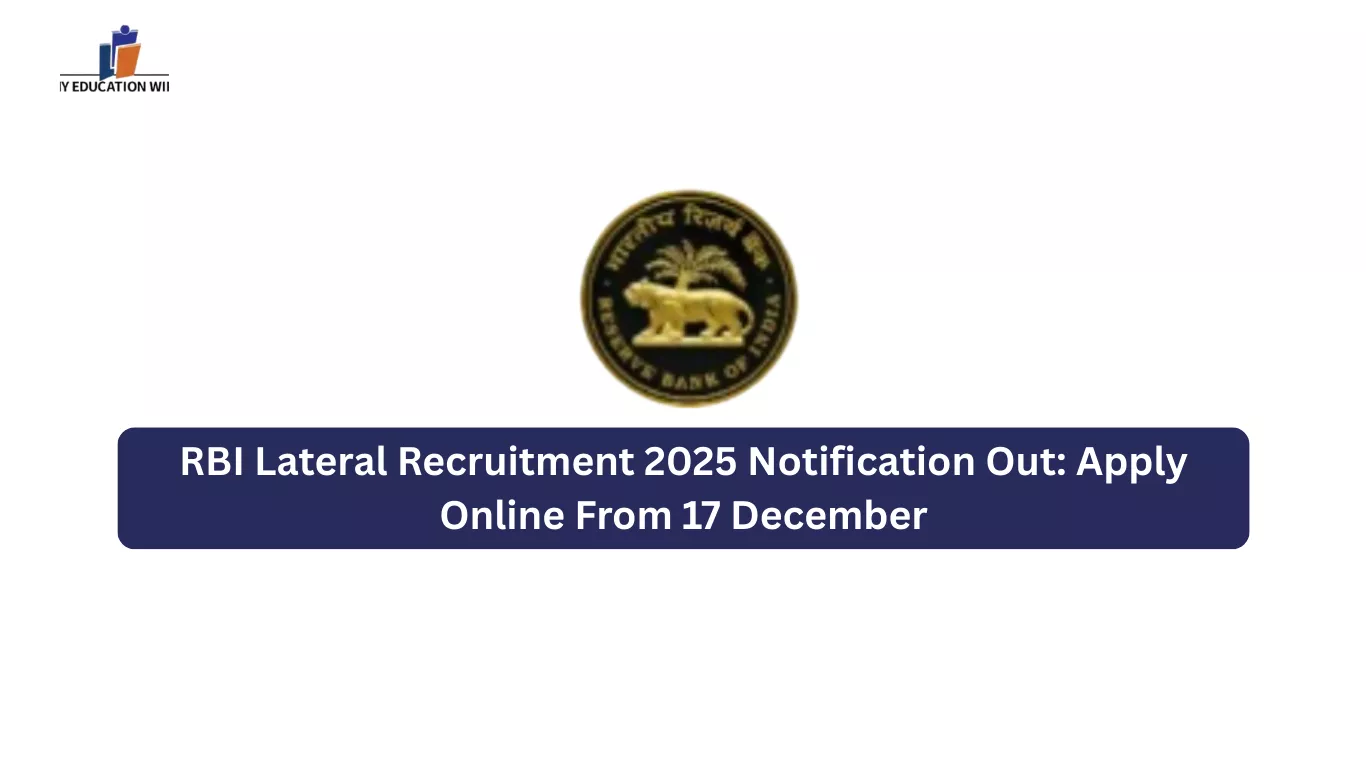 RBI Lateral Recruitment 2025 Notification Out: Apply Online From 17 December