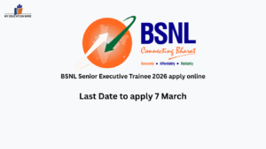 BSNL Senior Executive Trainees DR in Finance and Telecom