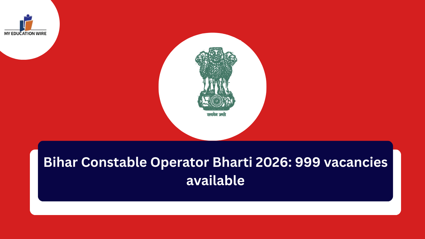 Bihar Constable Operator Bharti 2026: 999 vacancies available