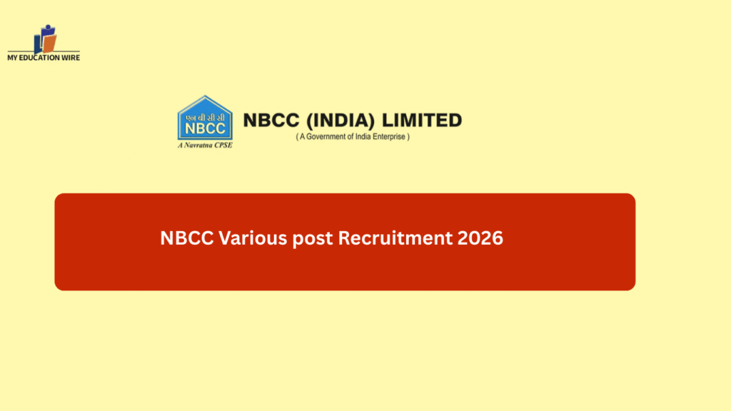 NBCC Recruitment 2026 for Experienced and Fresh Graduates