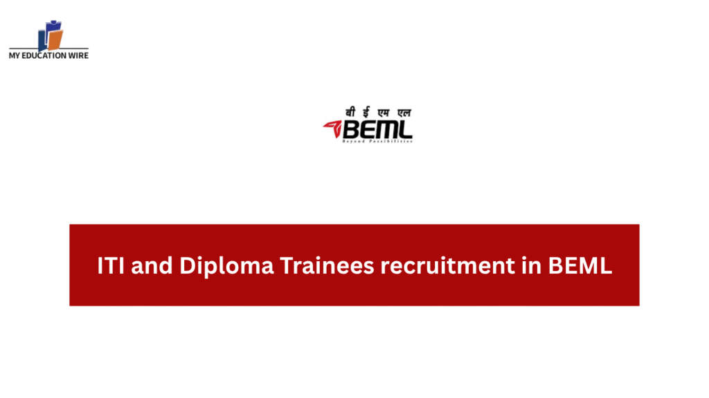 ITI and Diploma Trainees recruitment in BEML