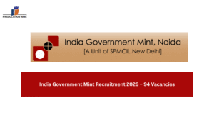 India Government Mint Recruitment 2026 – 94 Vacancies